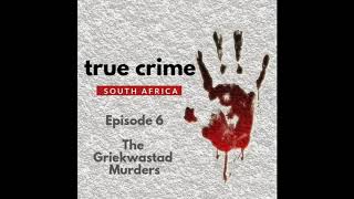 True Crime South Africa S01E06 | The Griekwastad Murders