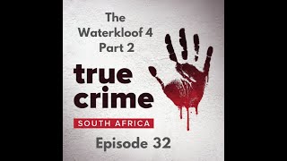 True Crime South Africa S02E13 | The Waterkloof 4 (Part II)
