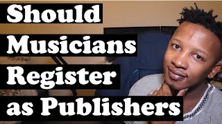SkillMusicSA S04E08 | Should Musicians Register as Publishers