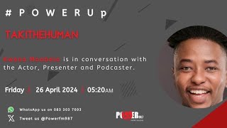 TakiTheHuman S04E10 | Exclusive Interview With PowerFM