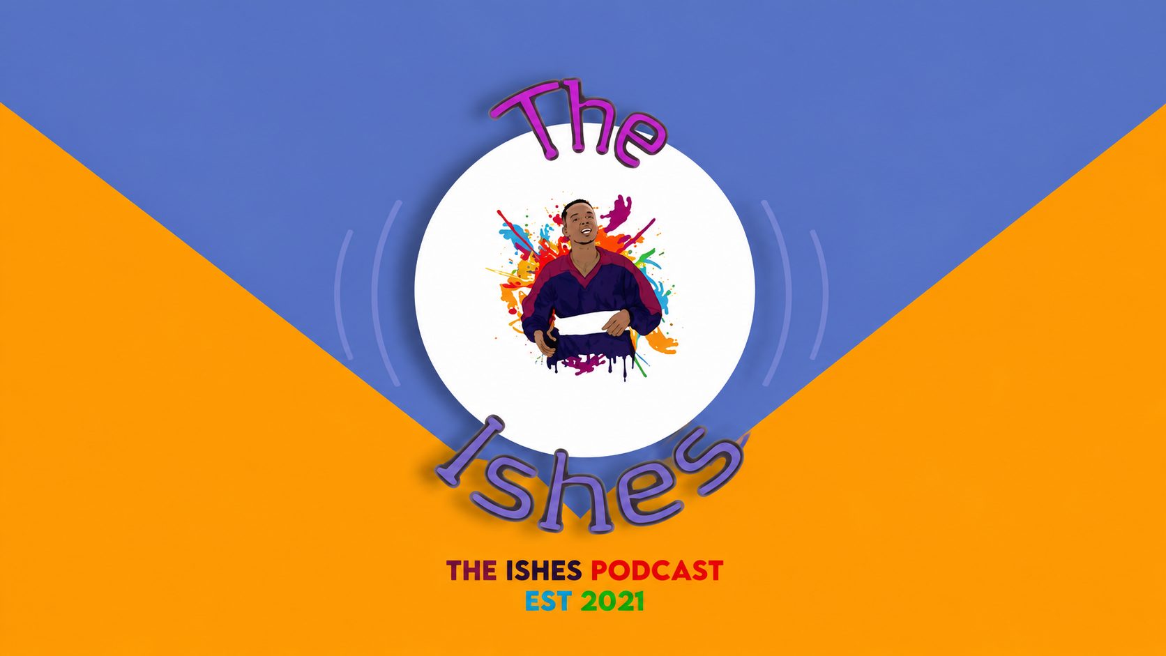The Ishes Podcast